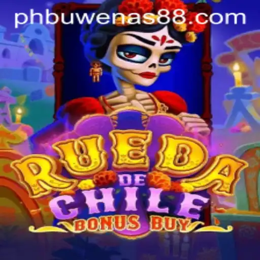 Discovering the Excitement of RuedaDeChileBonusBuy: A Thrilling Adventure with PH Buwenas